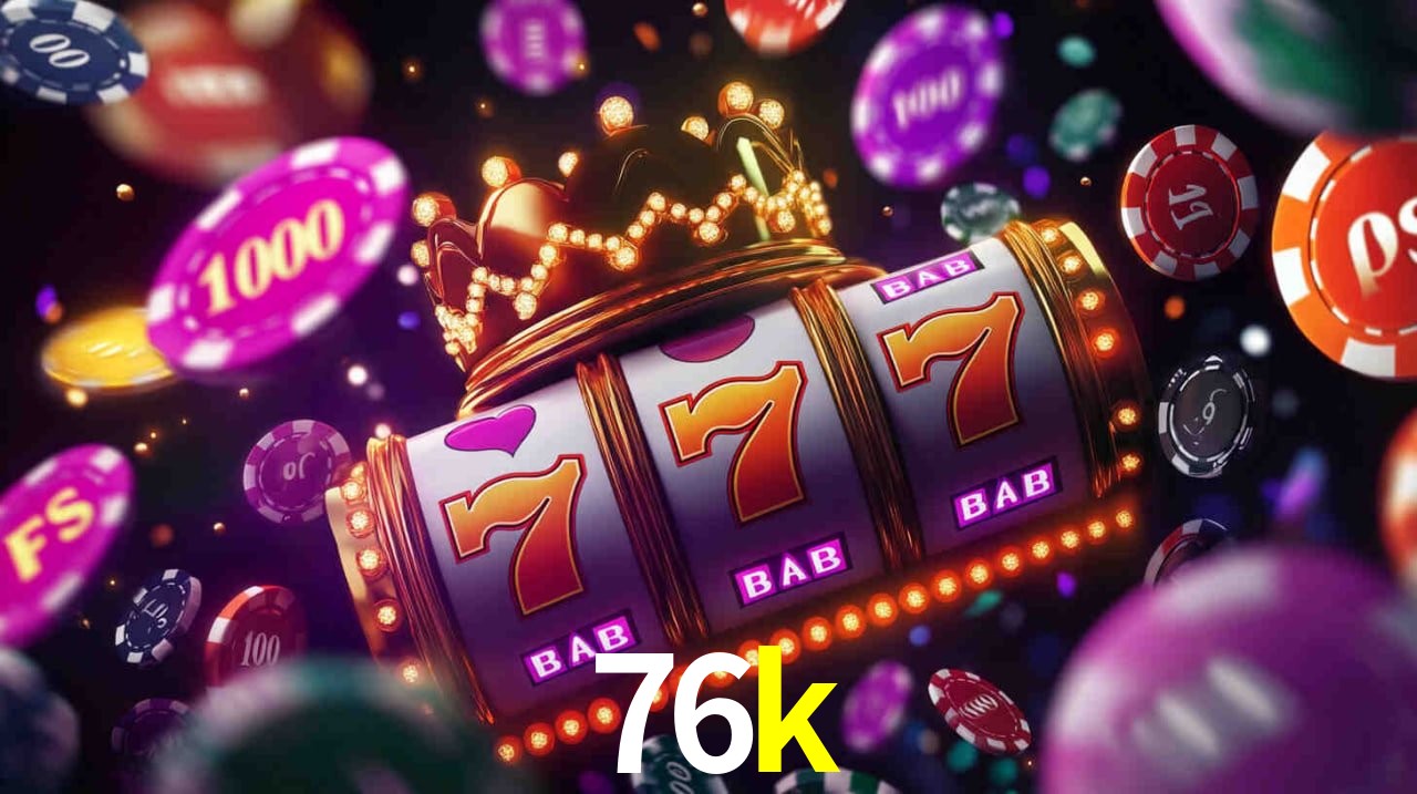 Slot Games 76k