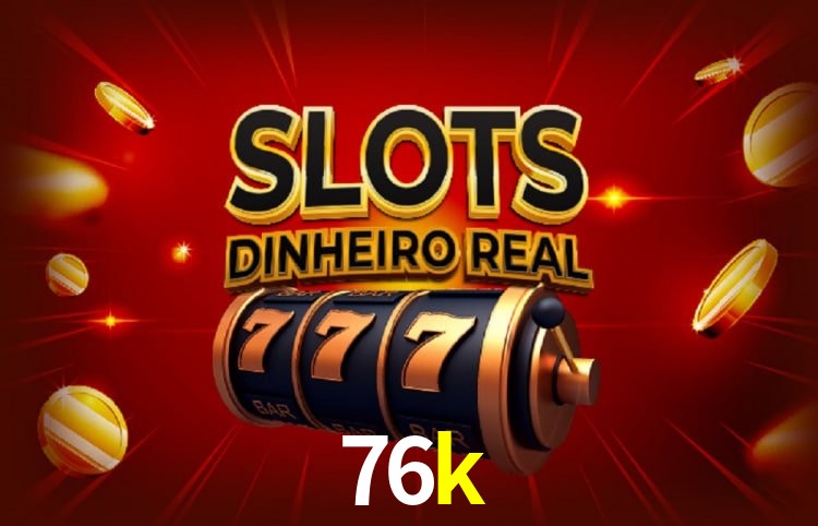 76k