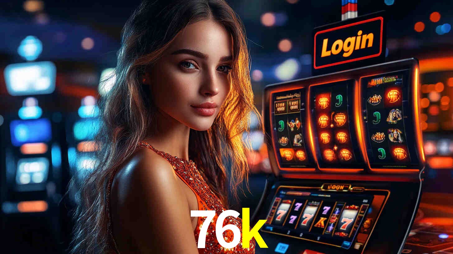 76k: Seu Cassino Premiado com Pagamentos Rápidos